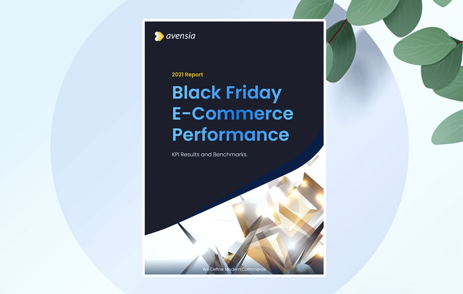 Report 2021: Black Friday E-Commerce Performance